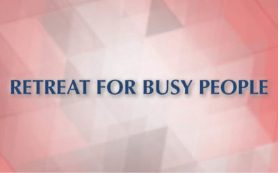 Retreat For Busy People